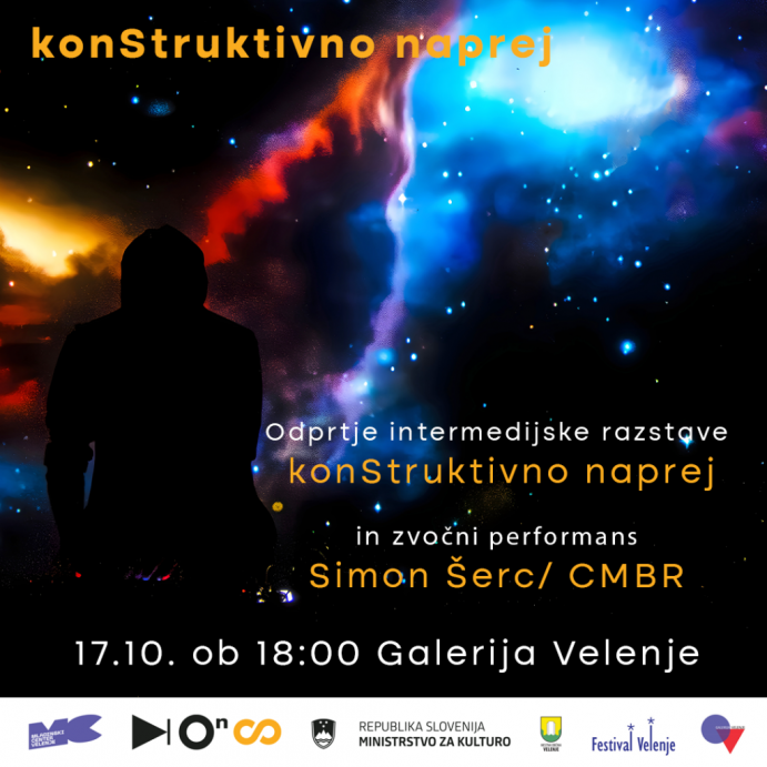 Odprtje intermedijske razstave konStruktivno naprej in glasbeni performans Simona Šerca / CMBR